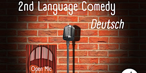 2nd Language Comedy -deutsch | Theater im Kino (tik)