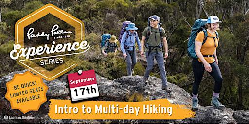 Paddy Pallin Fortitude Valley | National Series | Intro to Multiday Hiking | Paddy Pallin