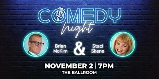 Comedy Night with Brian McKim & Staci Skene | Eureka Casino Resort