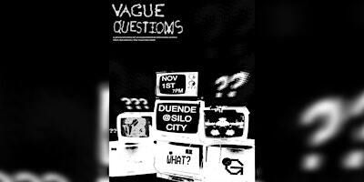 Art Exhibition - "Vague Questions" by Nick Mass, Silas Rubeck at Duende | duende at silo city