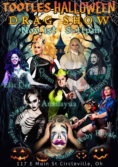 Tootles Halloween Drag Show | 117 E Main St