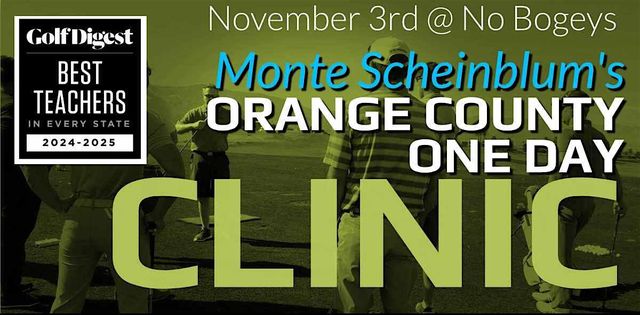 ONE DAY ORANGE COUNTY Clinic @ No Bogeys! | No Bogeys Golf