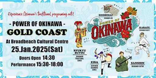 POWER OF OKINAWA | Broadbeach Cultural Centre (within Broadbeach Cultural Precinct)