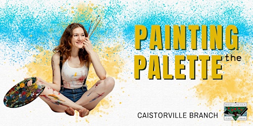 Painting the Palette | West Lincoln Public Library - Caistorville branch