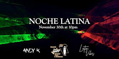 Noche Latina! | Igloo Beverage Room