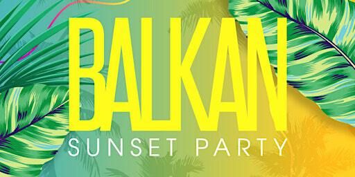 Balkan Sunset Party Vol4 | Dirty Sultan