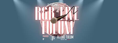 R&B Live | Radio Tulum