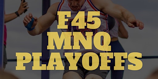 F45 MNQ PLAYOFFS | F45 Manchester NQ