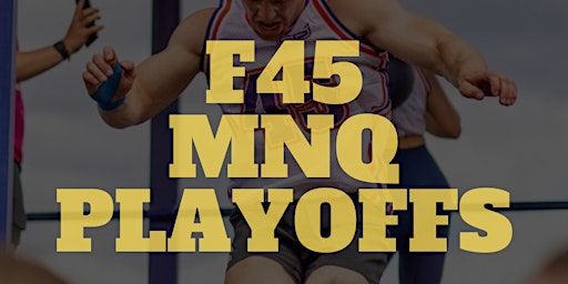 F45 MNQ PLAYOFFS | F45 Manchester NQ