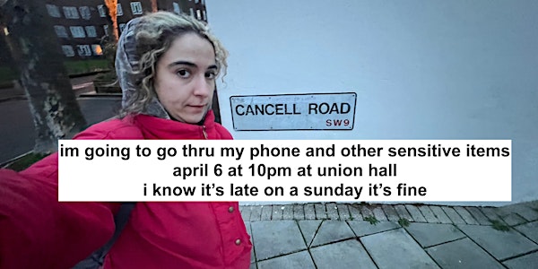 Rachel Kaly: im gonna show u stuff from my phone | Union Hall