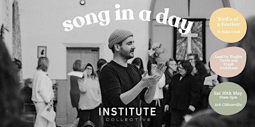 Song in a Day | ARK - Cliftonville Cultural Space