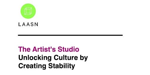 Talk: The Artist's Studio: Unlocking Culture By Creating Stability | SE1 5WS