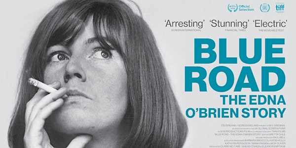 BLUE ROAD: The Edna O'Brien Story | Flowerfield Arts Centre