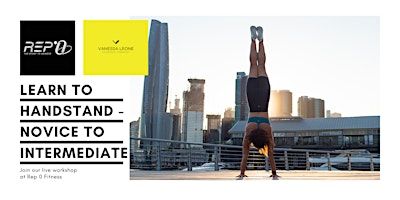Unleash Your Inner Acrobat! 2-Hour Handstand Workshop | Rep 0 Fitness