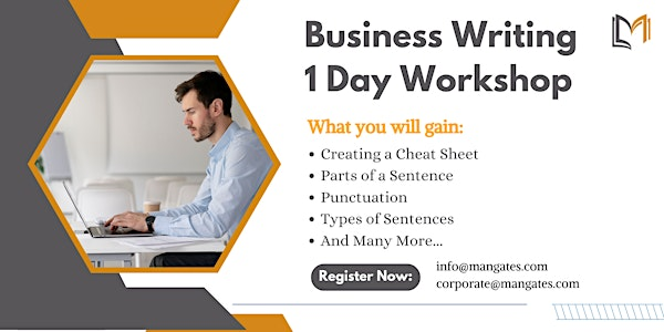 Business Writing 1 Day Training in Barrie | For venue details  reach us at info@mangates.com