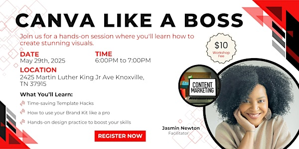 Canva Like a Boss | 2425 Martin Luther King Junior Avenue, Knoxville, TN, USA