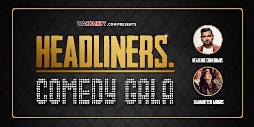 HEADLINERS COMEDY GALA - COMO THEATRE (Featuring: DILRUK JAYASINHA) | Como Theatre