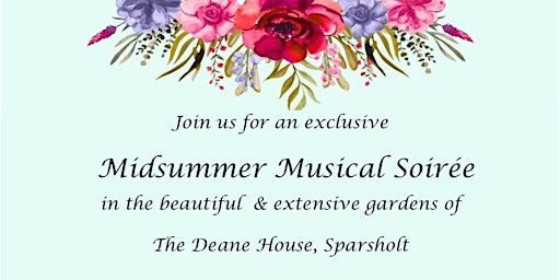 Midsummer Musical Soirée | The Deane House