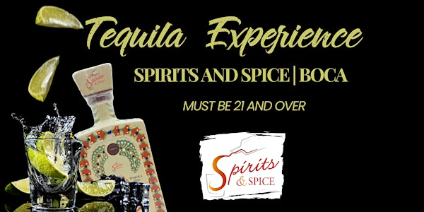 Spirits & Spice Boca  - Tequila Experiences | Spirits & Spice | Boca Raton