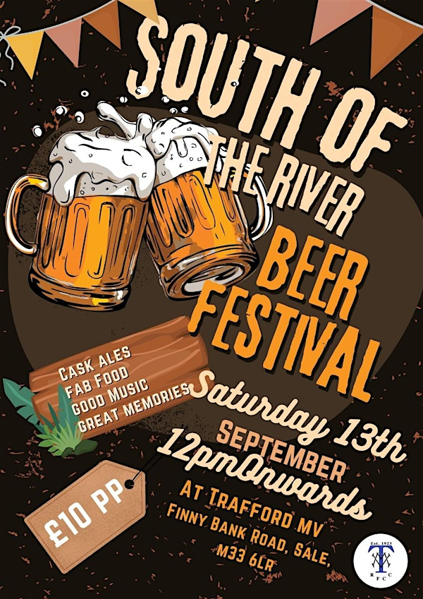 South of the River Beer Festival - Saturday Session 13th Sept | Trafford MV