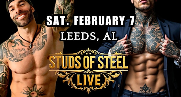 Studs of Steel Live |  Leeds, AL | 1621 Ashville Rd
