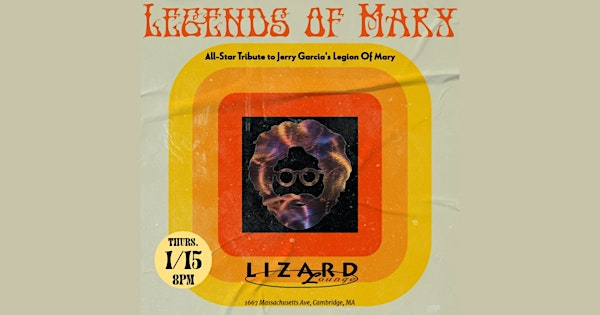 Legends of Mary Live at the Lizard Lounge | Lizard Lounge