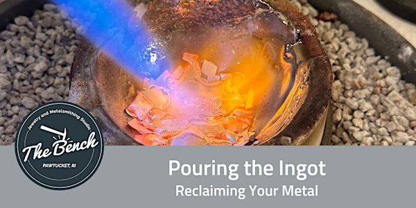 Pouring the Ingot - Reclaiming Your Metal | 560 Mineral Spring Ave #5102