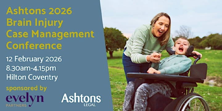 Ashtons Brain Injury Case Management Conference 2026 | Hilton Coventry