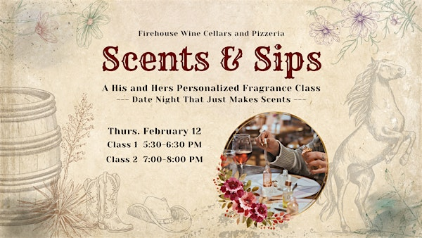 Scents & Sips: Class 1 | Firehouse Wine Cellars