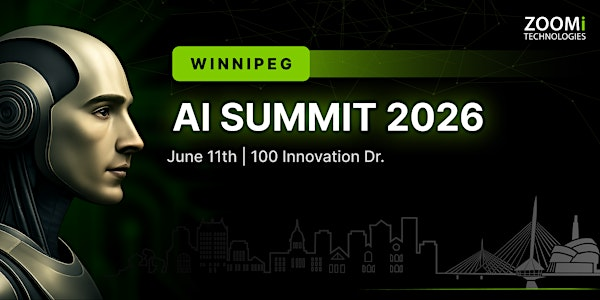 AI Summit 2026 Winnipeg | 100 Innovation Dr