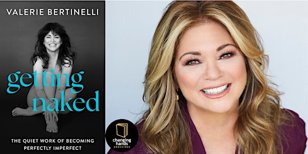 Valerie Bertinelli: Getting Naked | The Madison Center for the Arts