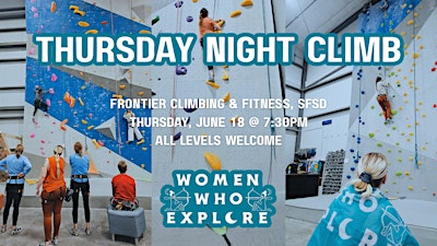 WWE South Dakota: Thursday Night Climb | Frontier Climbing and Fitness