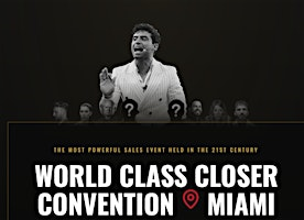 World Class Closer Convention Miami 2026 | Miami Airport Convention Center