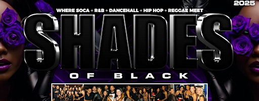SHADES OF BLACK 2026 - The Toronto Carnival 2026 All Black Party | Galaxy Event Space