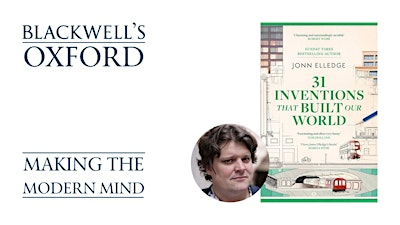 Jonn Elledge 31 INVENTIONS THAT BUILT OUR WORLD | Blackwell's Bookshop