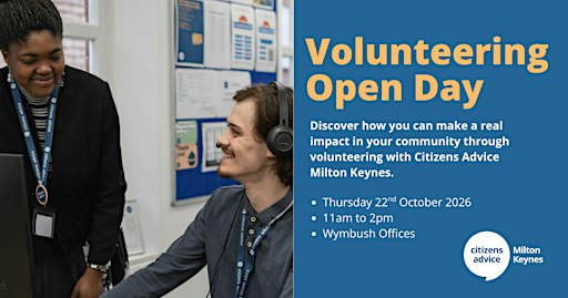 Volunteering Open Day with Citizens Advice Milton Keynes | 8b Clarendon Dr