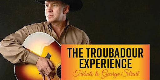 The Troubadour Experience - George Strait Tribute Band (Osceola) | Lakeside Hotel Casino, Casino Drive, Osceola, IA, USA