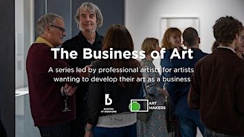 The Business of Art: Marketing for Artists | The Burton at Bideford