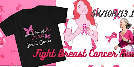 Run Against Breast Cancer 5K/10K/13.1 SACRAMENTO | Sutters Landing Park