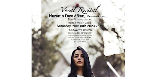 Nazanin’s Vocal Recital | Church of Saint Edward, King and Confessor