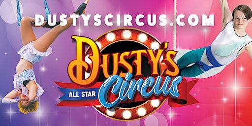Sat Mar 16 | Warner Robins, GA | 4:00PM | Dusty's All Star Circus | Homer J Walker Civic Center