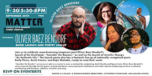 Oliver Baez Bendorf Book Launch and Poetry Line-up | The Shop at MATTER
