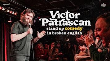 Stand up Comedy in broken English • Victor Patrascan in Turin | CAP10100