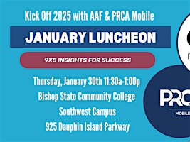 Kick Off 2025 with PRCA Mobile & AAF: 9x5 Insights for Success! | Bishop State Community College - Southwest Campus