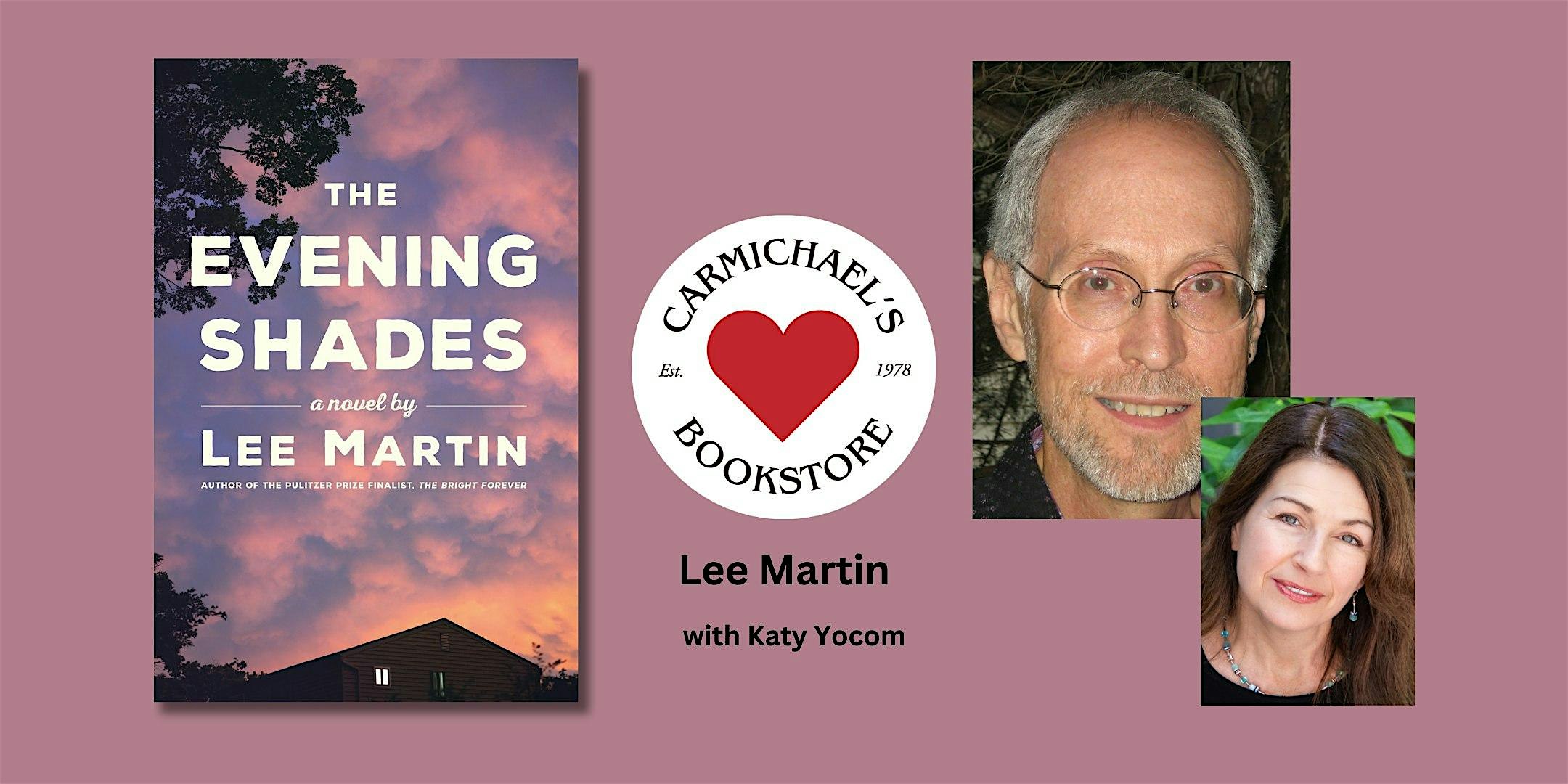 Lee Martin discusses The Evening Shades with Katy Yocom | 2720 Frankfort Ave