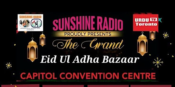 LARGEST 19th Annual Eid Bazaar Festival Mississauga at Capitol Convention | Capitol Banquet Centre