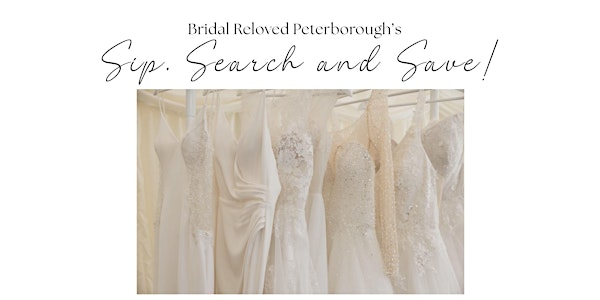 Bridal Sip, Search and Save | Bridal Reloved Peterborough