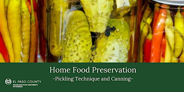 Home  Food Preservation: Pickling Technique Class | Colorado State University Extension - Colorado Springs