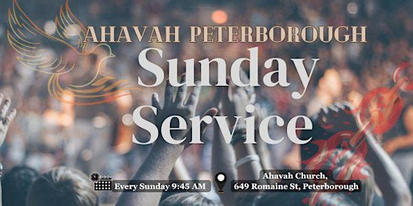 Sunday Service- Ahavah Church | 785 Park St S
