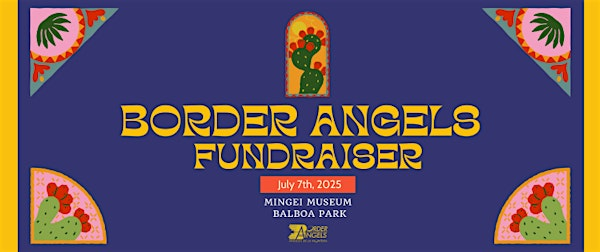 Border Angels Fundraiser | Mingei International Museum
